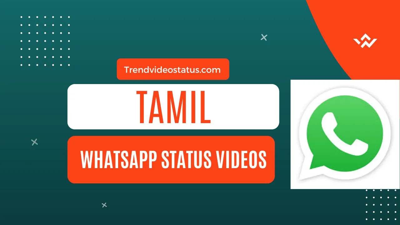 Tamil Whatsapp Status Videos